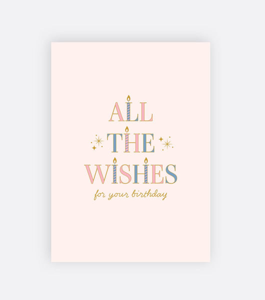All The Wishes Birthday Card
