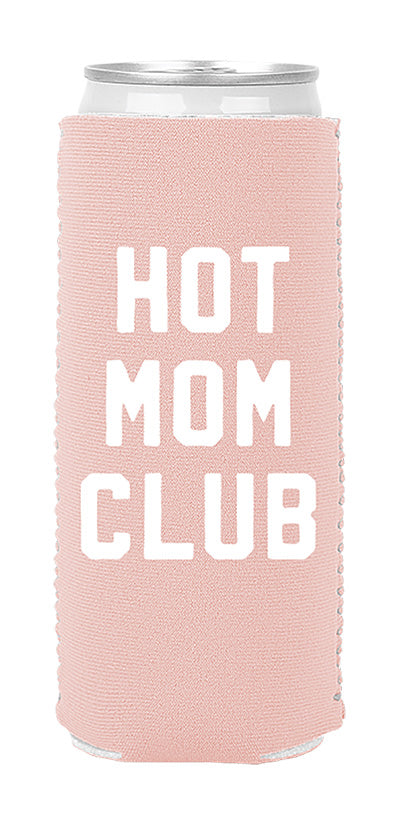 Hot Mom Club Slim Can Coozie