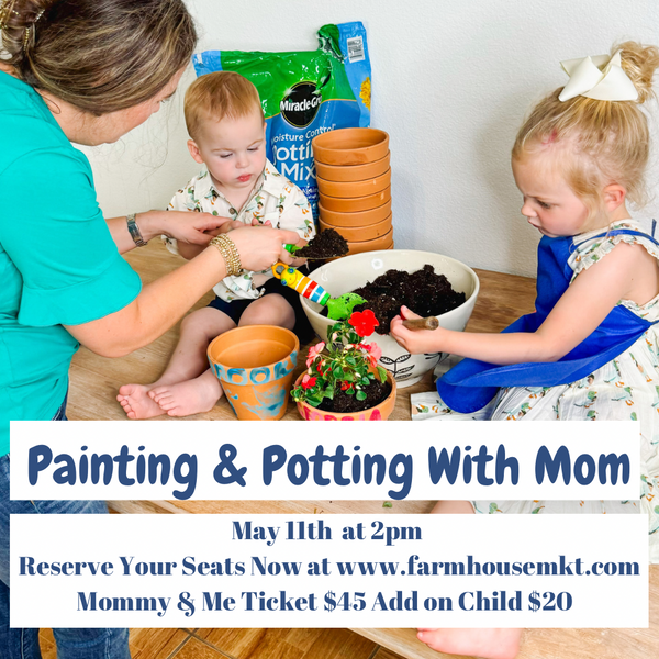 Painting & Potting with Mom
