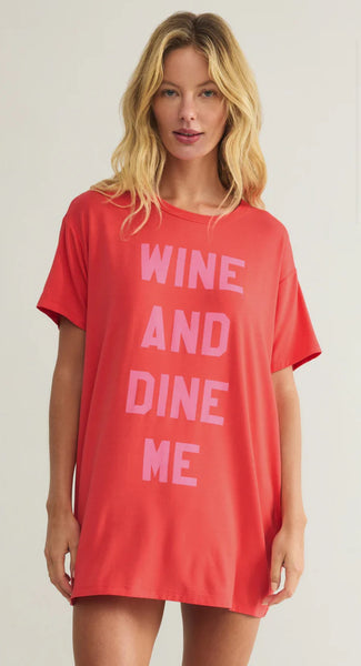 Wine & Dine Me Night Shirt