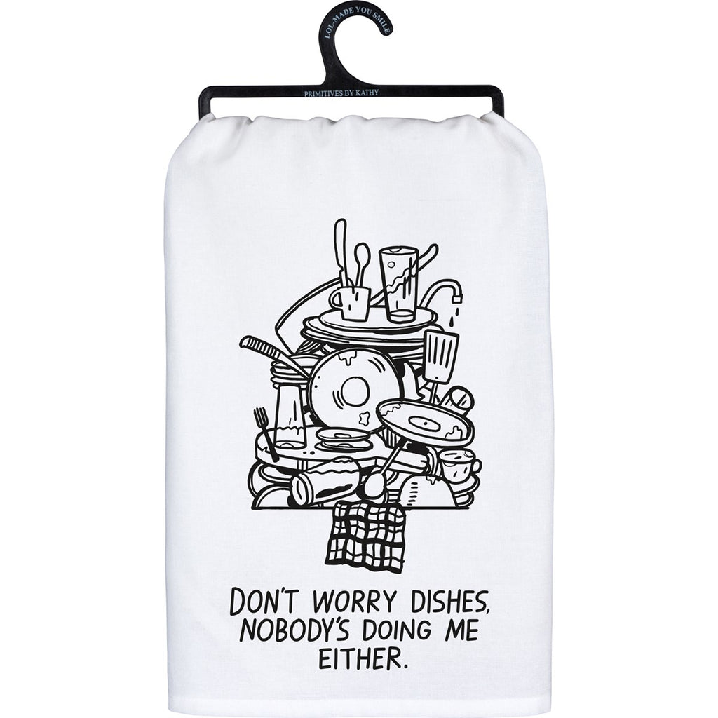 Don't Worry Dishes Kitchen Towel