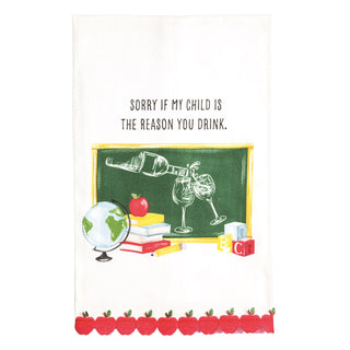 Reason You Drink Teacher Towel