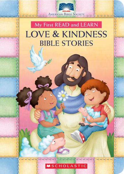 My First Read and Learn Love and Kindness Bible