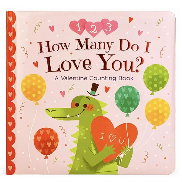 How Many Do I Love You? Valentine Counting Board Book