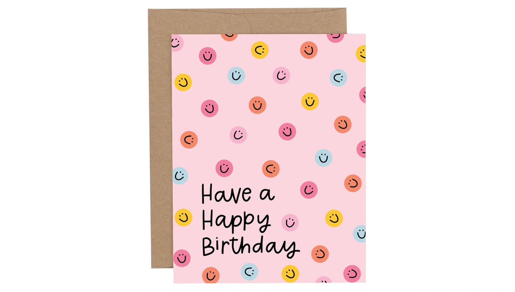 Have a Happy Birthday Greeting Card