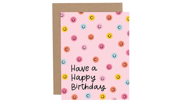Have a Happy Birthday Greeting Card