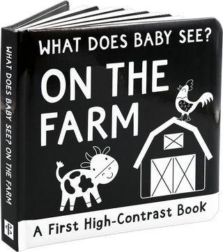 What Does Baby See On the Farm? A High Contrast Book