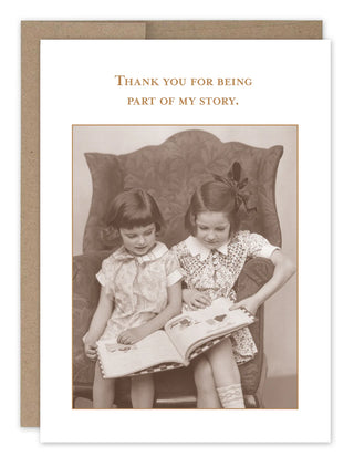Part Of My Story Friend Just Because Card