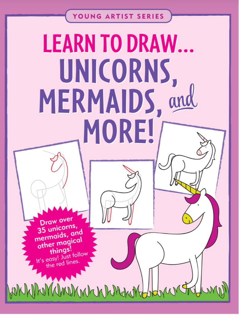 Learn to Draw Unicorns, Mermaids, and More!