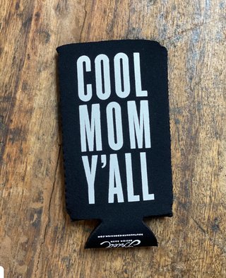 Cool Mom Y'all Slim Can Coozie