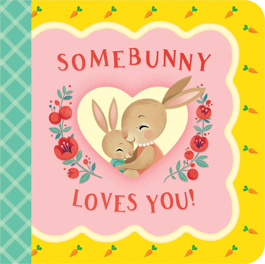 Somebunny Loves You Greeting Card Book