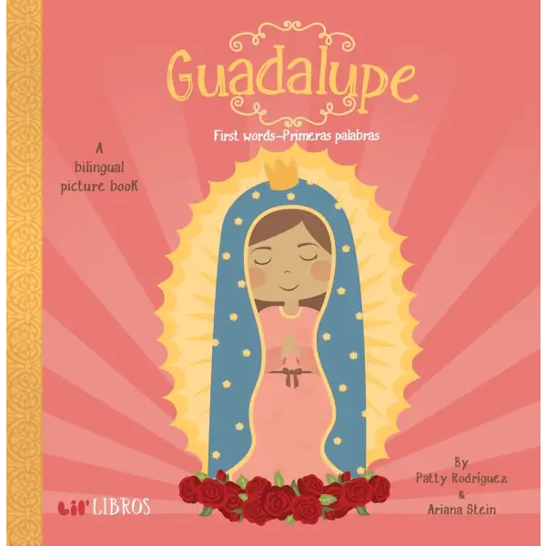 Guadalupe: First Words / Primeras palabras