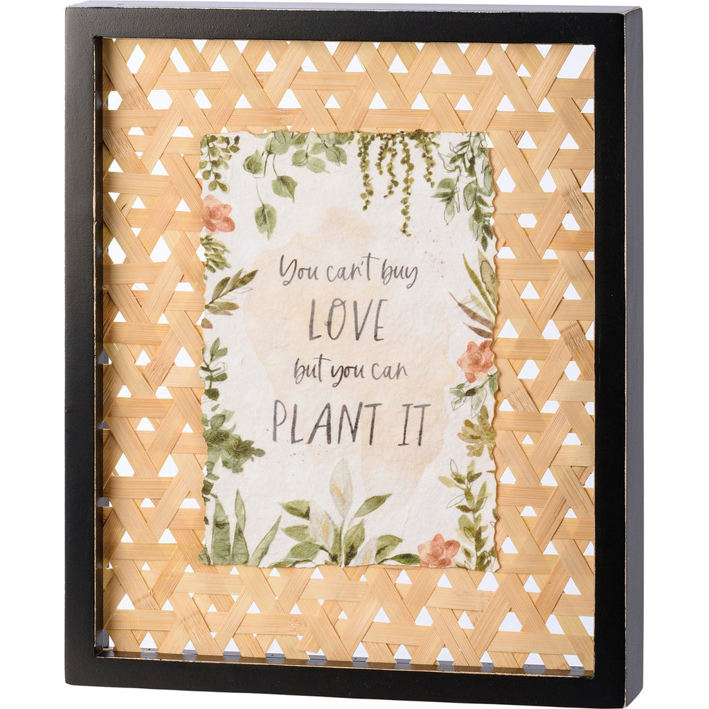 Inset Box Sign - Can't Buy Love But Can Plant It