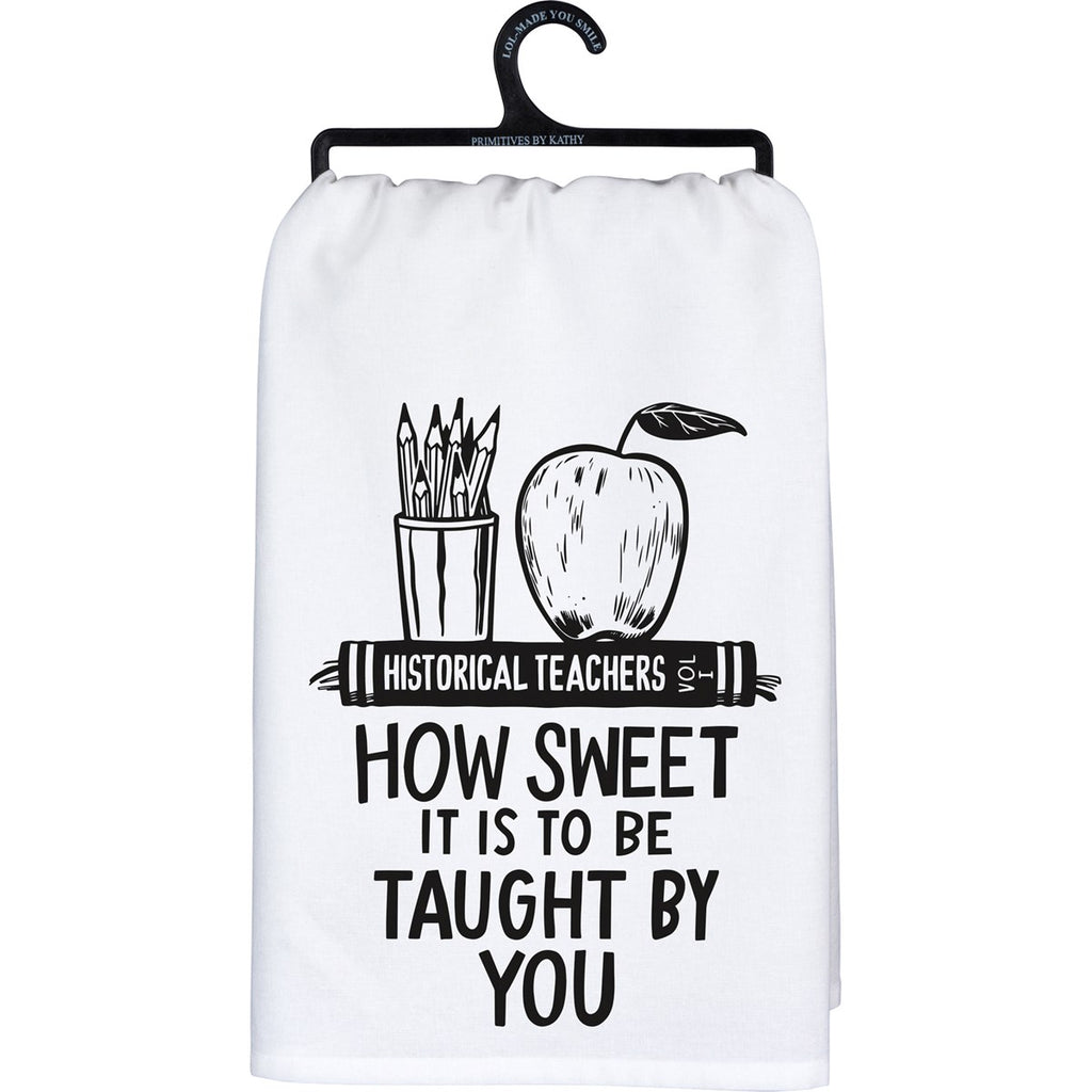 To Be Taught By You Kitchen Towel